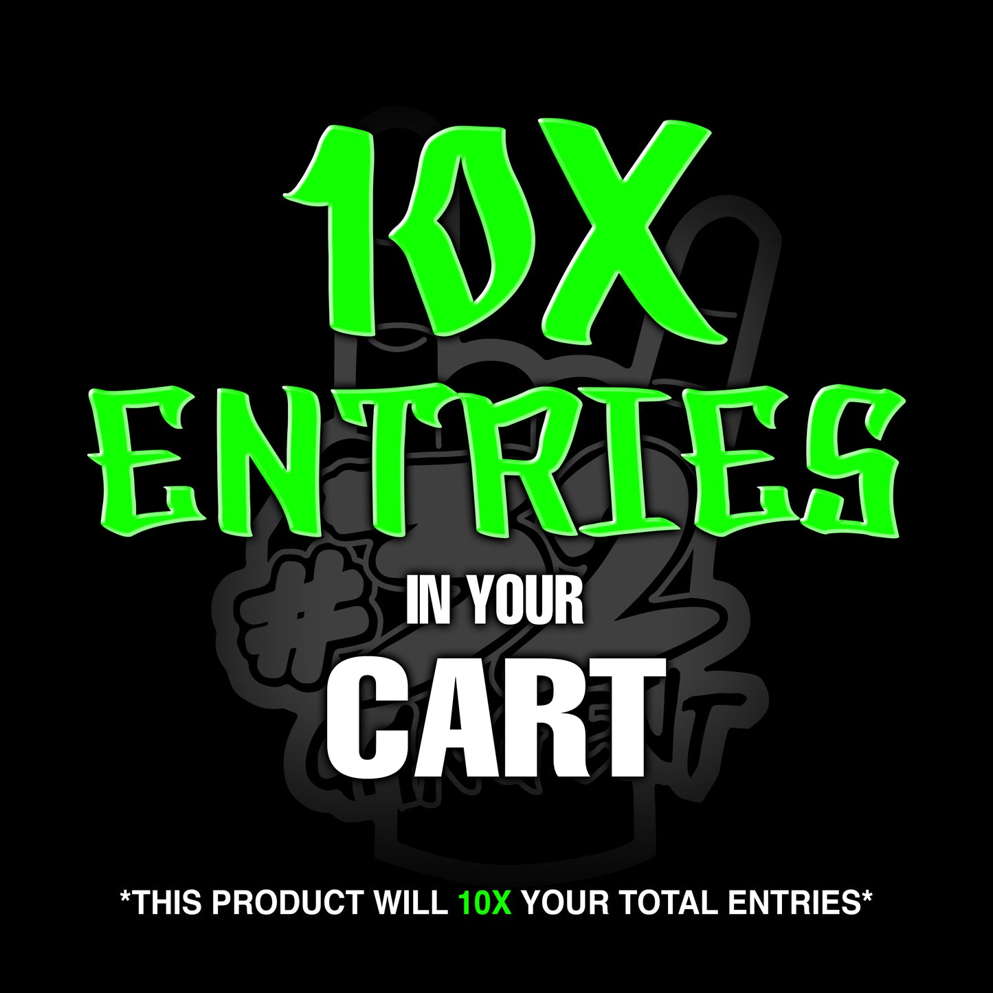 10X ENTRY BOOSTER