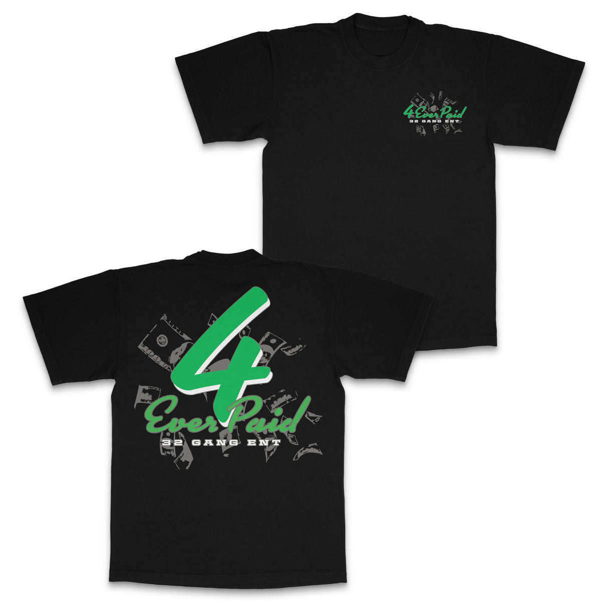 4EVER PAID PREMIUM TEE
