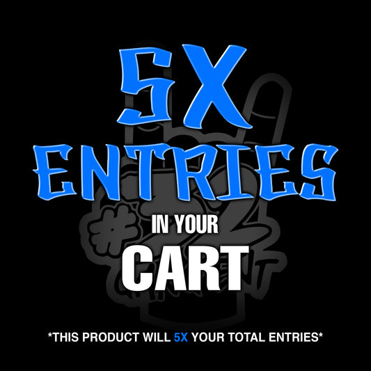 5X ENTRY BOOSTER